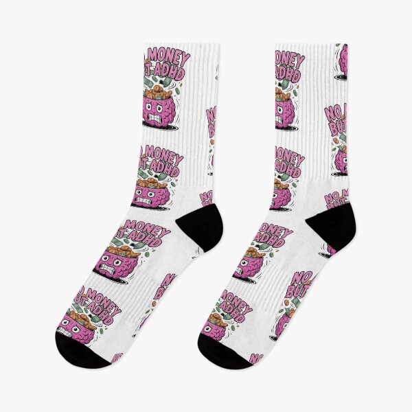 Item preview, No Money But ADHD designed and sold by MonkiFlipp.