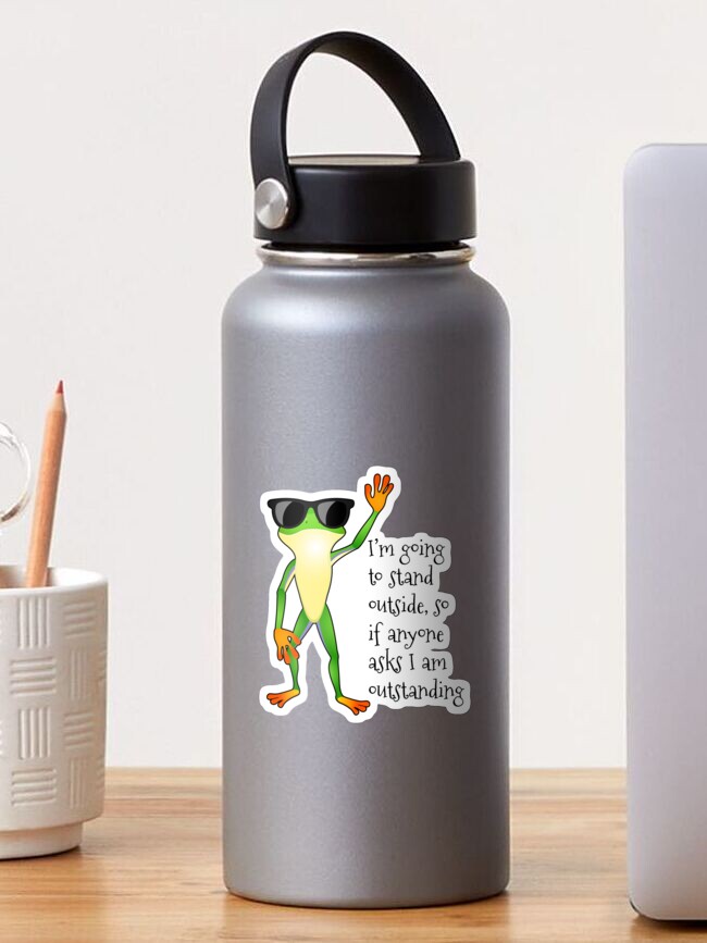 Funniest Water Bottle Gift- Unique Relatable Quote - BPA Free