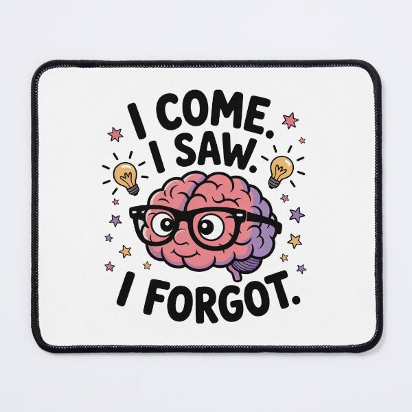 Item preview, ADHD I Come I Saw I Forgot designed and sold by MonkiFlipp.