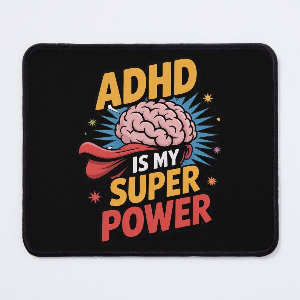 Item preview, ADHD is My Superpower designed and sold by MonkiFlipp.