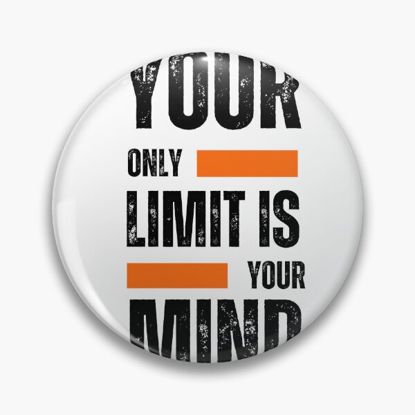Item preview, Your Only Limit Is Your Mind – Motivational Quote designed and sold by QuantumGeneration.
