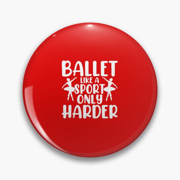 Item preview, Ballet Lover, Ballet Harder, Ballet Dancer, Girl Ballet, Ballet Mom, Dance Teacher, Dancer designed and sold by DesignDenDo ⭐⭐⭐⭐⭐.