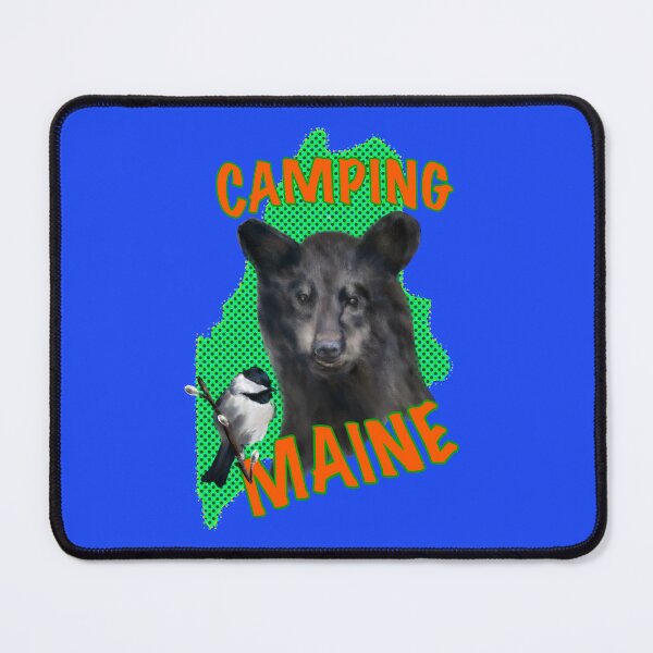 Item preview, Maine Camping with Maine Black Bear and Maine Chickadee designed and sold by ArtRoyal13.