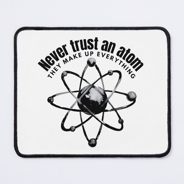 Item preview, Atom Science Joke designed and sold by MoonMonkeyNbear.