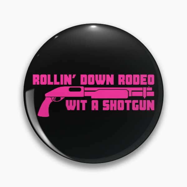 Artikelvorschau, Rollin’ Down Rodeo mit einer Schrotflinte entworfen und verkauft von UNK-Fatigues.