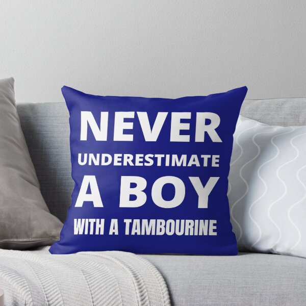 Item preview, Never underestimate a boy with a tambourine designed and sold by fev-rocks.
