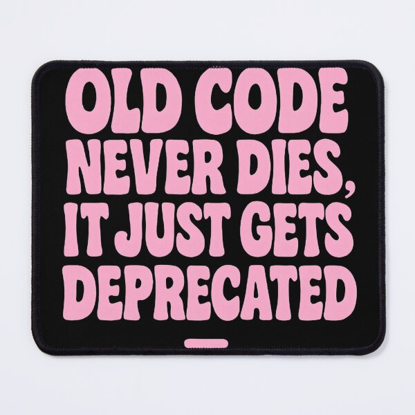 Item preview, Old Code Never Dies – Motivational Developer Quote Typography designed and sold by quibrak.