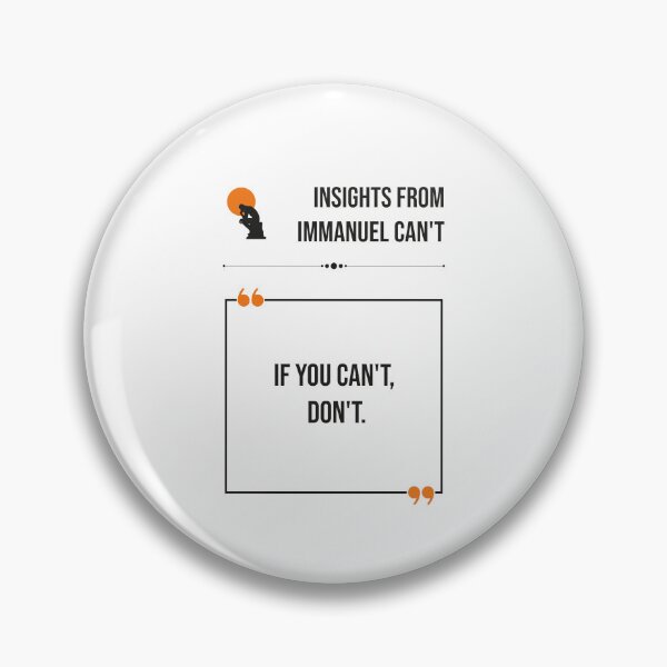 Item preview, Emmanuel Can't If You Can't You Can't Funny Quote Philosophy Humor designed and sold by Stadify.