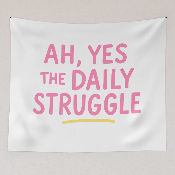 Item preview, The daily struggle in Pink designed and sold by FarieArt.