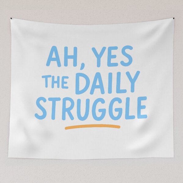 Item preview, The daily struggle in Blue designed and sold by FarieArt.