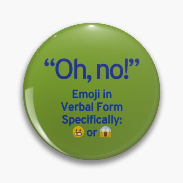 Item preview, Funny Oh, no - Emoji in Verbal Form designed and sold by HappyHavenStu.