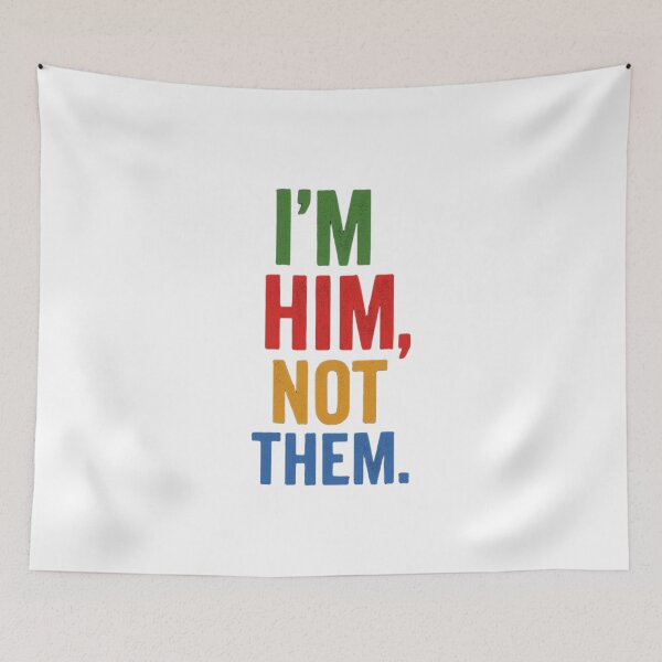 Item preview, I’M HIM, NOT THEM designed and sold by semad34.