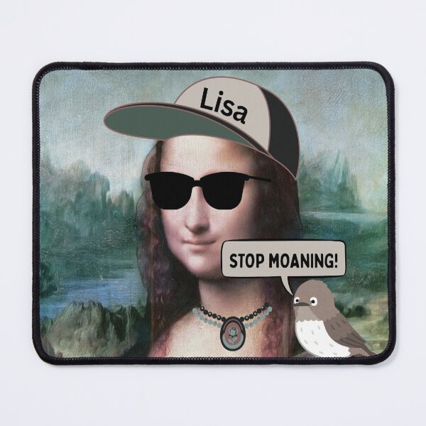 Item preview, Stop moaning Lisa designed and sold by GasconyPassion.