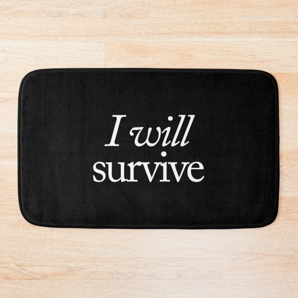 Item preview, I will survive designed and sold by SpilloDesign.