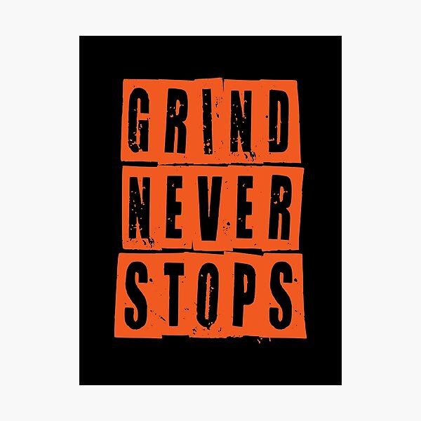 Item preview, Motivational Gym Quote | Grind Never Stops designed and sold by typoinspired.