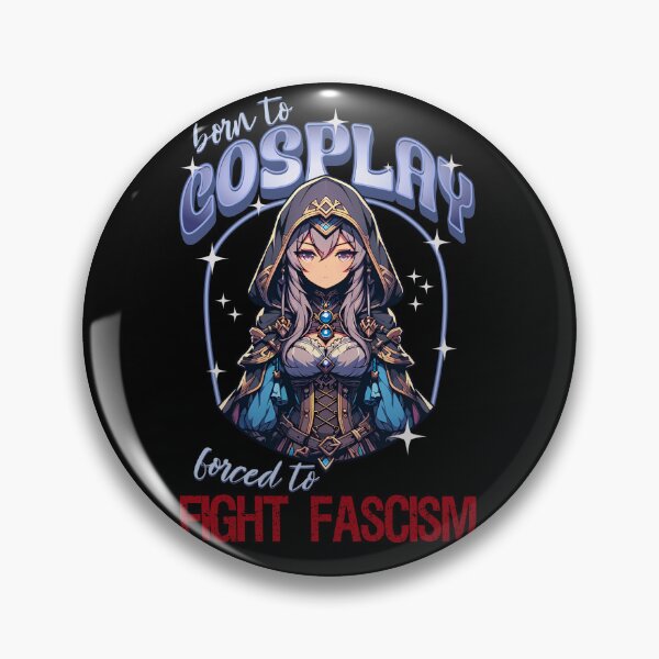 Item preview, born to cosplay designed and sold by VariousGoodies.