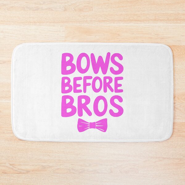 Item preview, Bows Before Bros! Pink Girlie designed and sold by PMCreative.