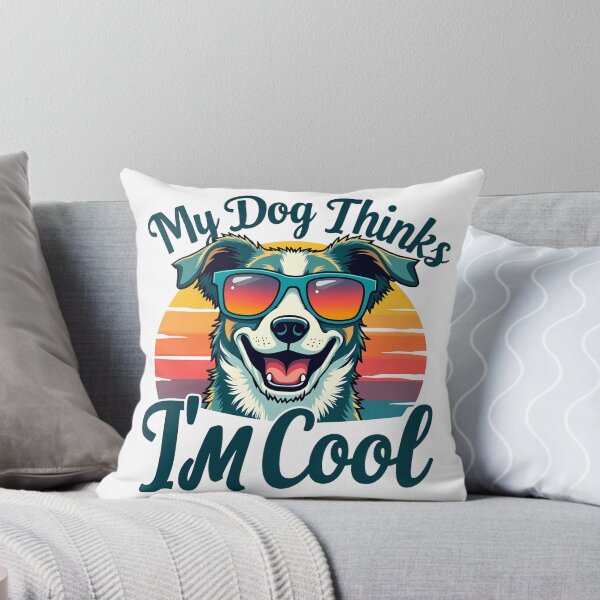 Item preview, My Dog Thinks I’m Cool designed and sold by vivid-vibes-art.