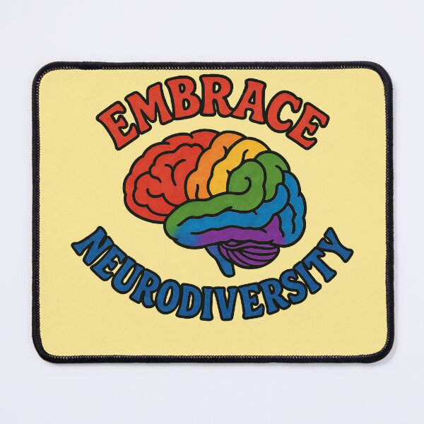 Item preview, Embrace Neurodiversity designed and sold by FrictionMaxxing.