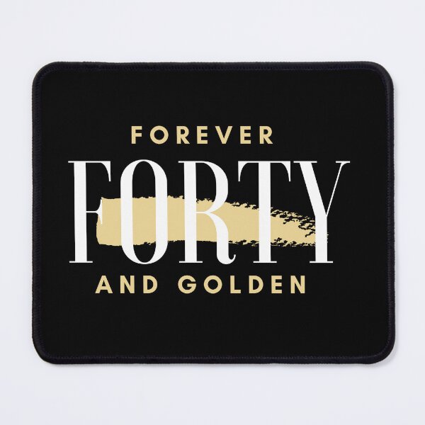Item preview, Forever Forty And Golden designed and sold by Enhanceinner “Living The Life”.