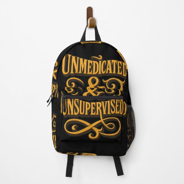 Item preview, Unmedicated & Unsupervised funny mental health designed and sold by Shoot-The-Moon.