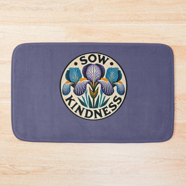 Item preview, Sow Kindness designed and sold by FrictionMaxxing.
