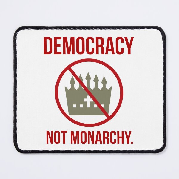 Item preview, Democracy not monarchy designed and sold by Rachel the Artist .