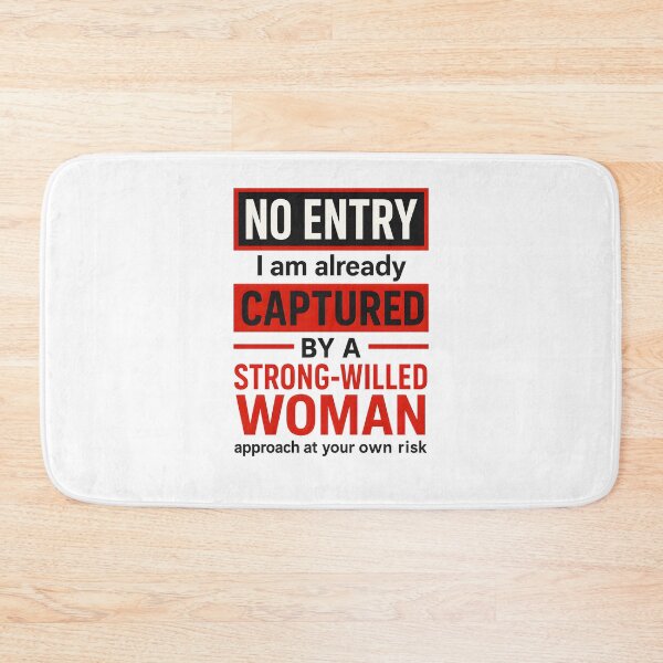 Item preview, No Entry – Captured by Strong-Willed Woman | Funny Relationship Humor Gift designed and sold by acrl31.