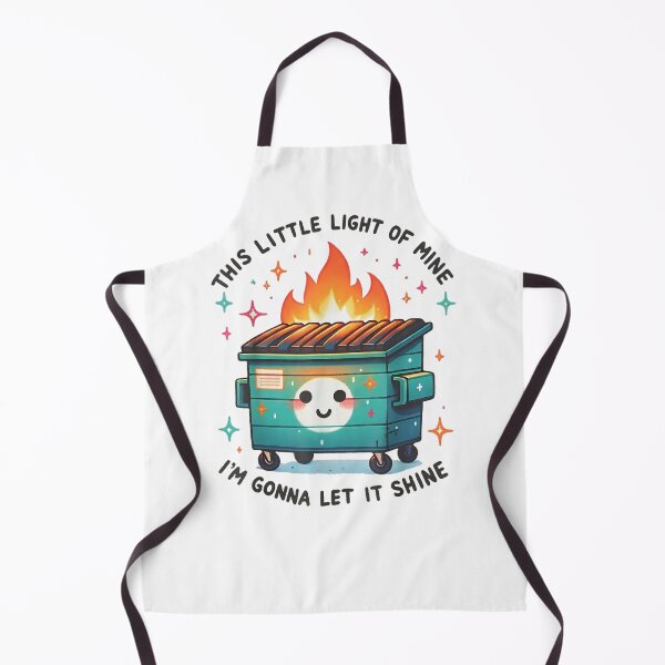 Item preview, Funny This Little Dumpster Fire It Shine designed and sold by Raydinmob.