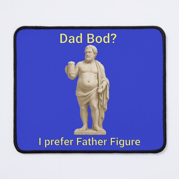Item preview, Dad Bod, Father Figure designed and sold by FlagshipGoods.