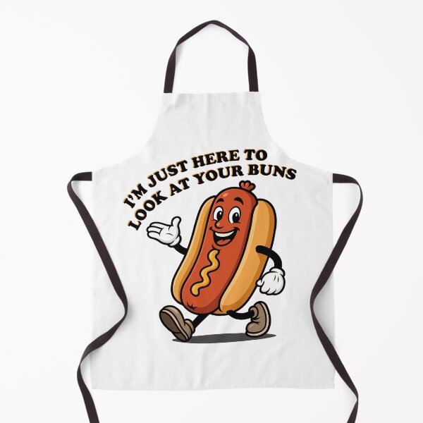 Item preview, I'm Just Here To Look At Your Buns designed and sold by DopeyRobot.