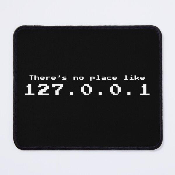 Item preview, there is no place like 127.0.0.1 designed and sold by Redstrawberry13.