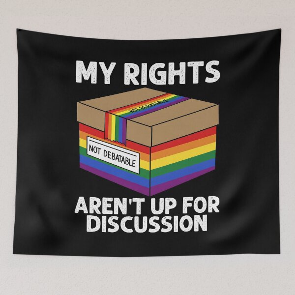 Item preview, MY RIGHTS AREN'T UP FOR DISCUSSION - LGBTQIA+ GIFT designed and sold by KEF Custom.