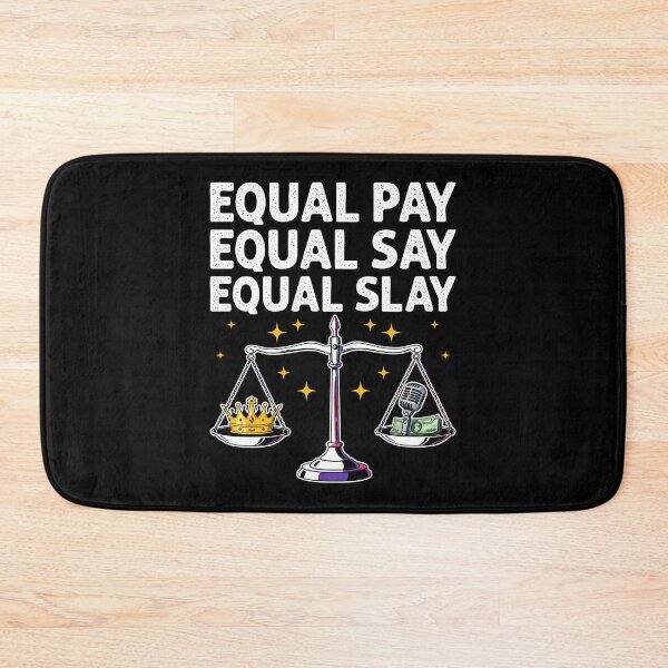 Item preview, EQUAL PAY, EQUAL SAY, EQUAL SLAY -  LGBTQIA+ GIFT designed and sold by KEF Custom.