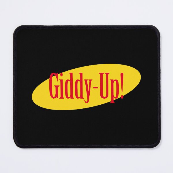Item preview, Seinfeld Giddy-Up designed and sold by LibStix.