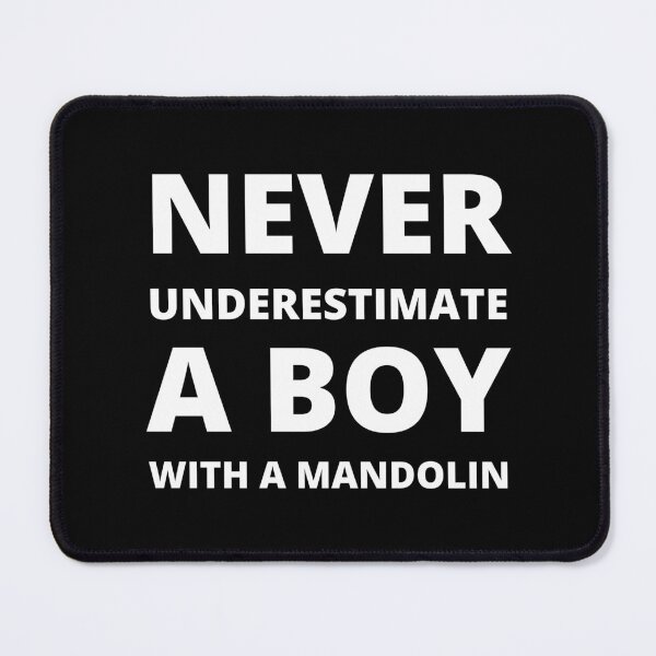 Item preview, Never underestimate a boy with a mandolin designed and sold by fev-rocks.