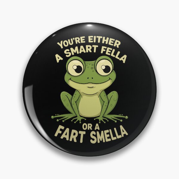 Item preview, You're Either A Smart Fella Or A Fart Smella Funny Sarcastic Hilarious Meme designed and sold by Cheap Women's Shirts.