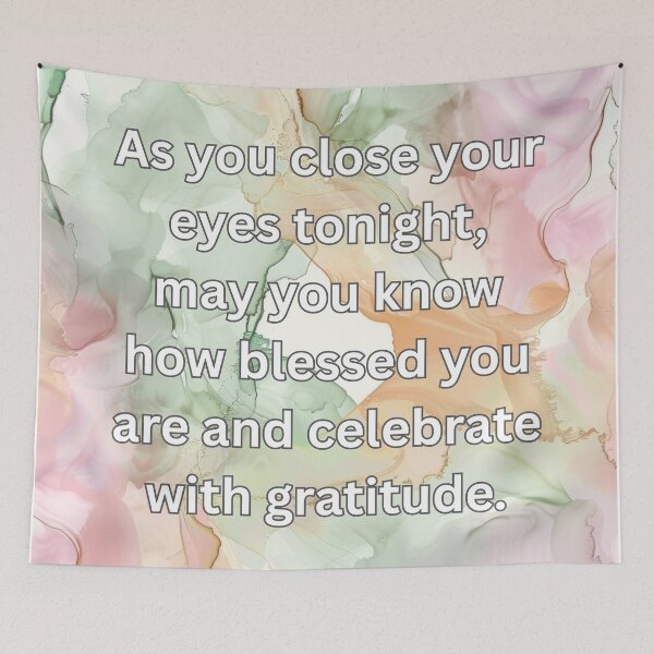 Item preview, As you close your eyes tonight, may you know how blessed you are and celebrate with gratitude. designed and sold by FlutterByH.