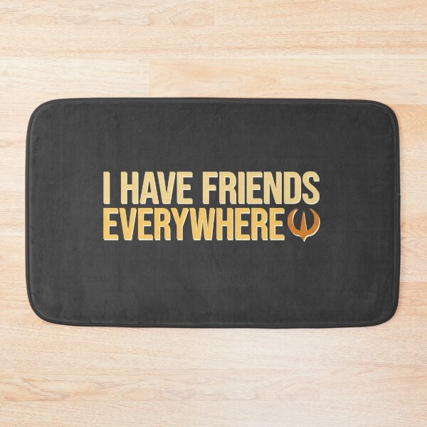 Item preview, I Have Friends Everywhere - Bright designed and sold by LivelyLexie.