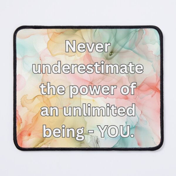 Item preview, Never underestimate the power of an unlimited being - YOU. designed and sold by FlutterByH.