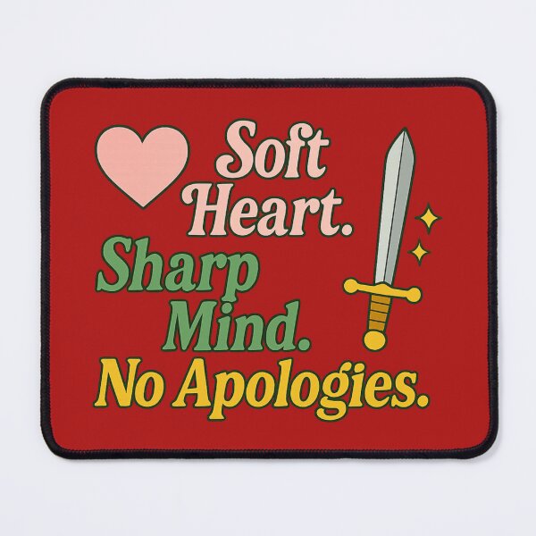Item preview, Soft Heart. Sharp Mind. No Apologies – Empowered Feminine Energy Design designed and sold by Neonyx2020.