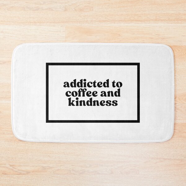 Item preview, addicted to caffeine and kindness  designed and sold by CharmStudio.