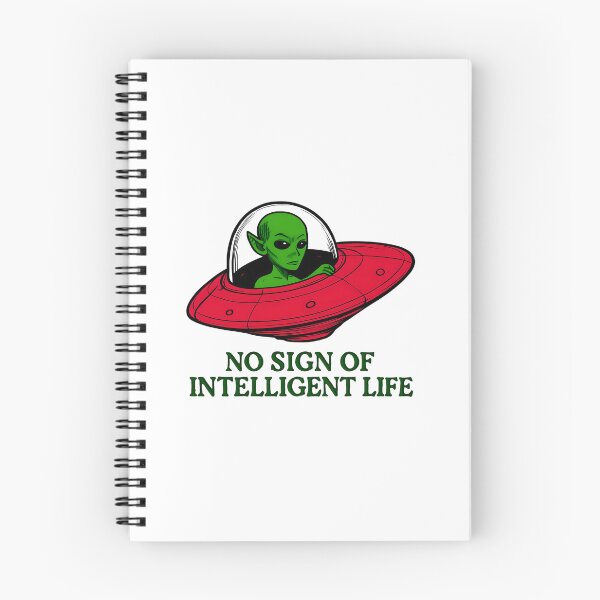 Item preview, Alien No Sign of Intelligent Life designed and sold by isthispopart.