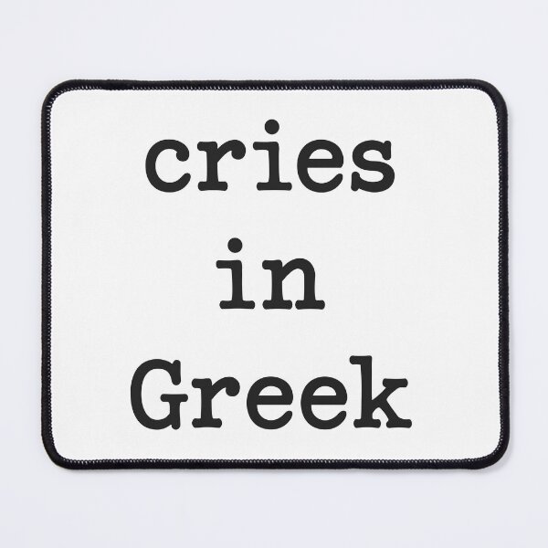 Item preview, Cries in Greek – Ancient Language Meme Sticker designed and sold by fleecewas.