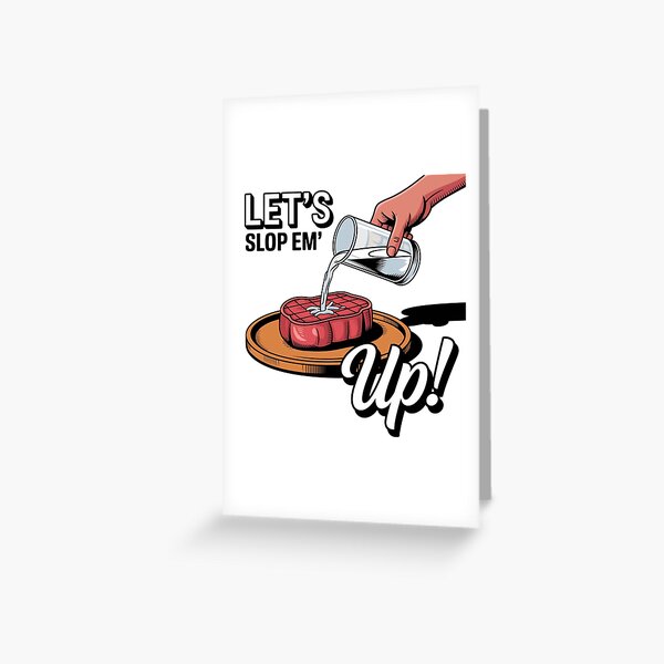 Item preview, Let's Slop Em' Up! designed and sold by Vibe Threadz.