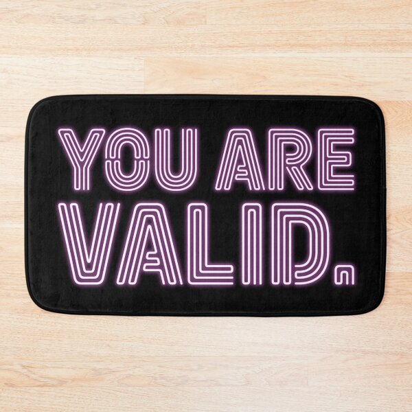 Item preview, You Are Valid - Bubblegum designed and sold by sillyjess.