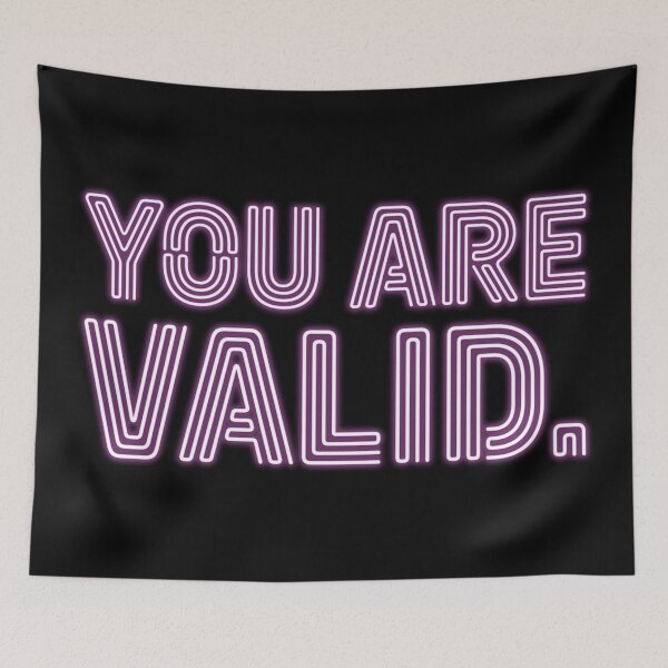 Item preview, You Are Valid - Bubblegum designed and sold by sillyjess.