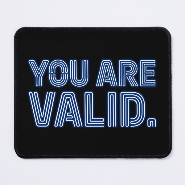 Item preview, You Are Valid - Cornflower designed and sold by sillyjess.