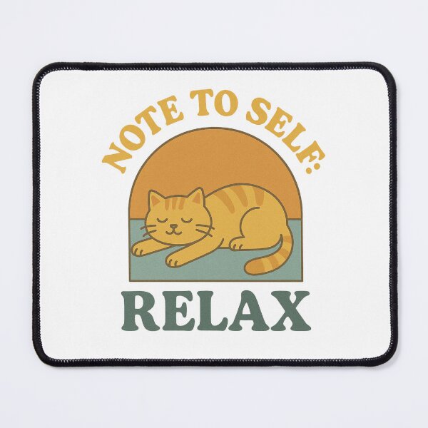 Item preview, Note to Self: Relax – Cozy Quote Design designed and sold by Digiart Den.