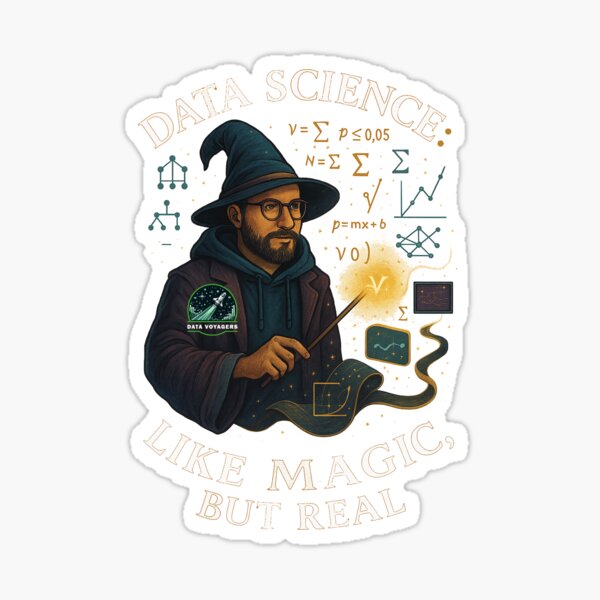 Data Science: Like Magic, but Real Sticker